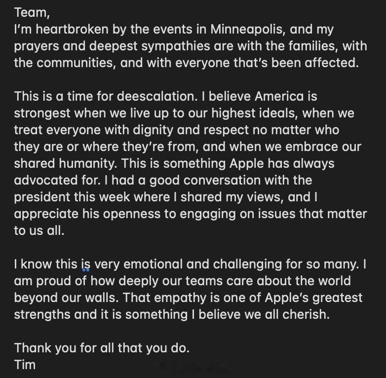 库克在苹果发布内部信：团队，我对明尼阿波利斯发生的事件感到心碎，我最深切的祈祷和