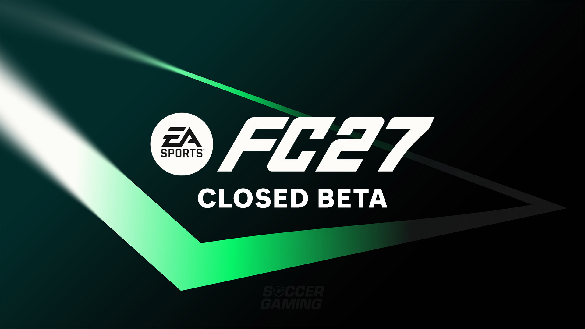 《FC27》CLOSED BETA 现已上线 仅限美国、英国、加拿大和爱尔兰地区