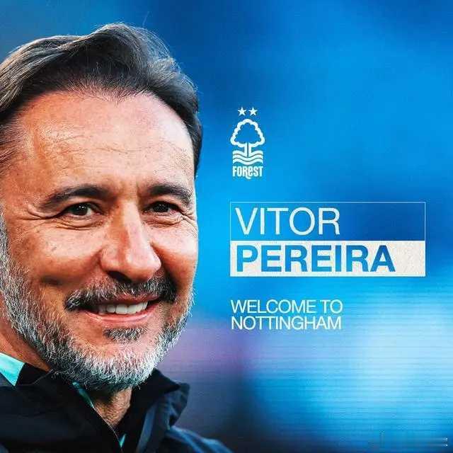 官方：维托尔-佩雷拉执教诺丁汉森林；系球队本赛季第四位主帅北京时间2月15日，诺