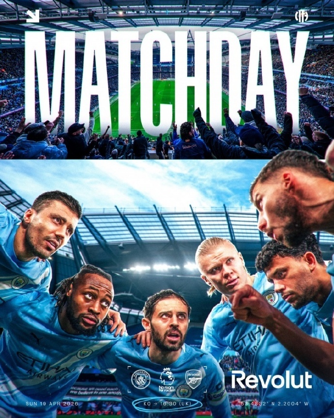 #曼城发布对阵阿森纳海报# 北京时间4月19日23:30，2025-26赛季英超