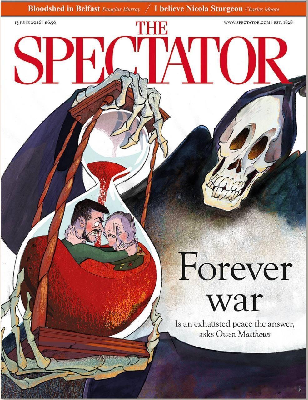 “无休止的战争”。最新一期的《旁观者》（The Spectator）杂志聚焦于乌