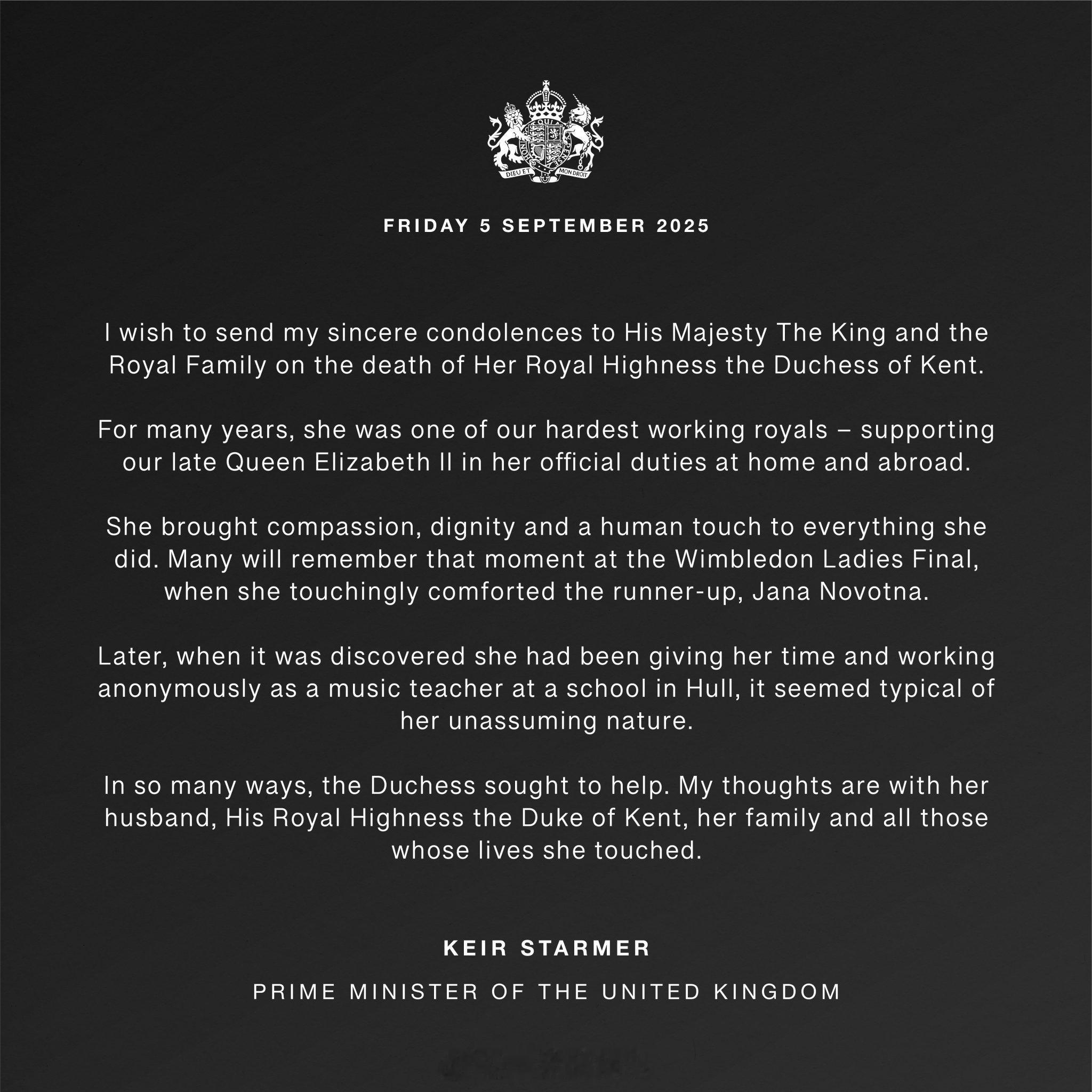 英国王室[超话]  白金汉宫宣布肯特公爵夫人凯瑟琳离世之后，首相Keir Sta