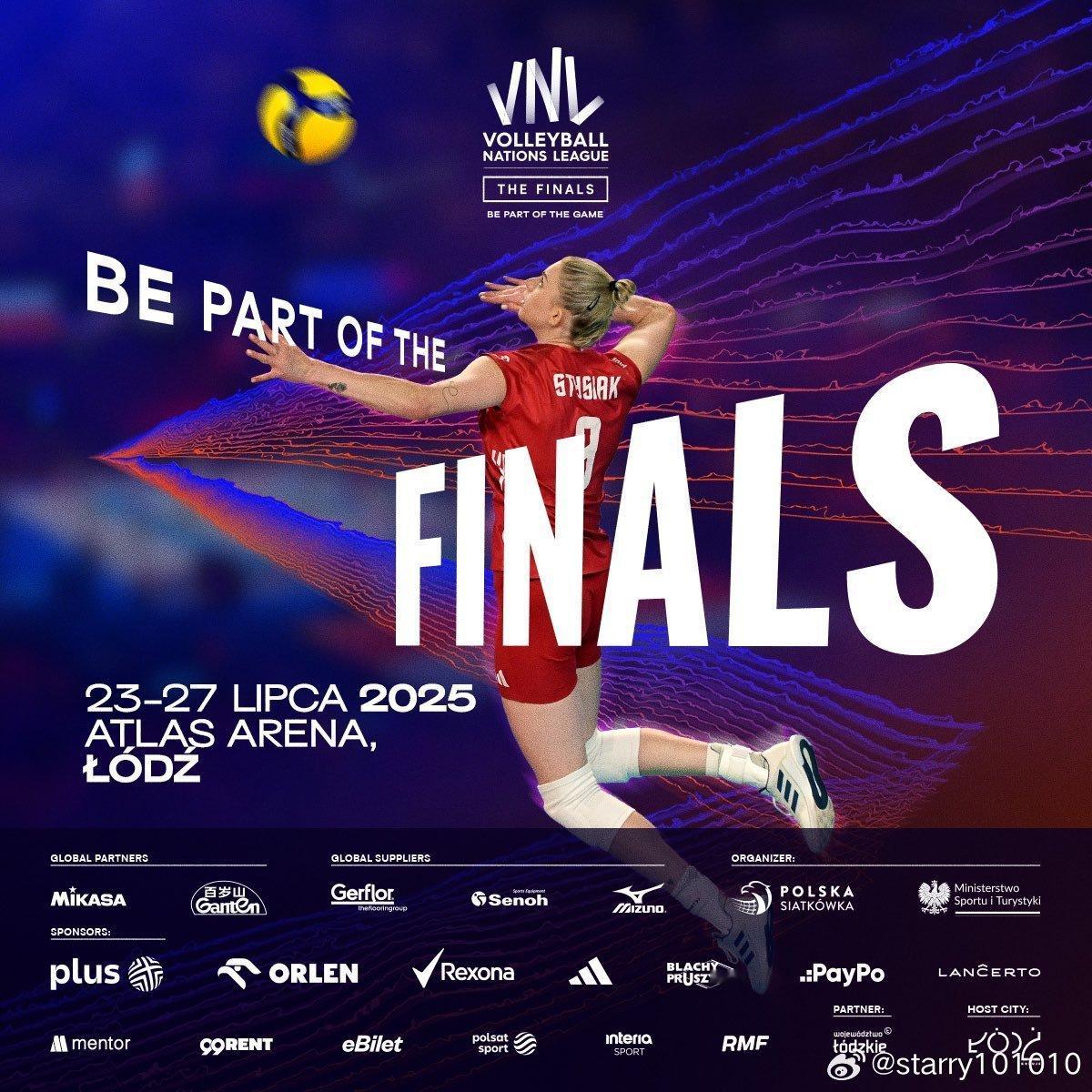 2025年女排VNL将于7月23日-27日举行，地点在波兰🇵🇱罗兹的阿特拉斯