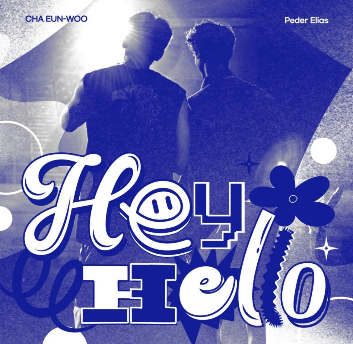 车银优8月30日发行《Hey Hello》，与挪威歌手Peder Elias的梦