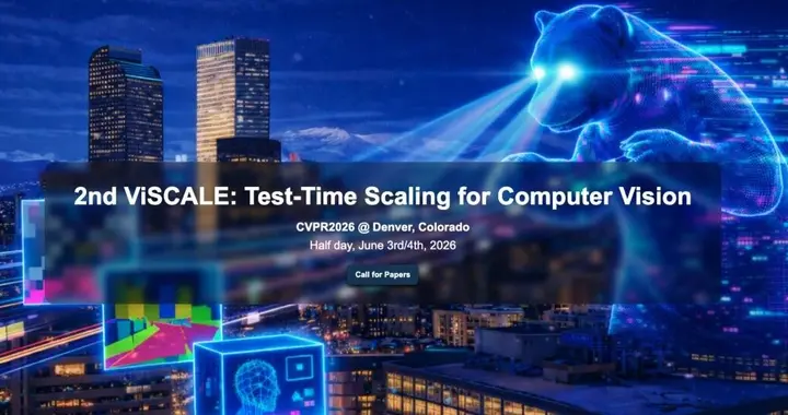 从感知到推理，ViSCALE 2.0 邀你重塑计算机视觉的 System 2