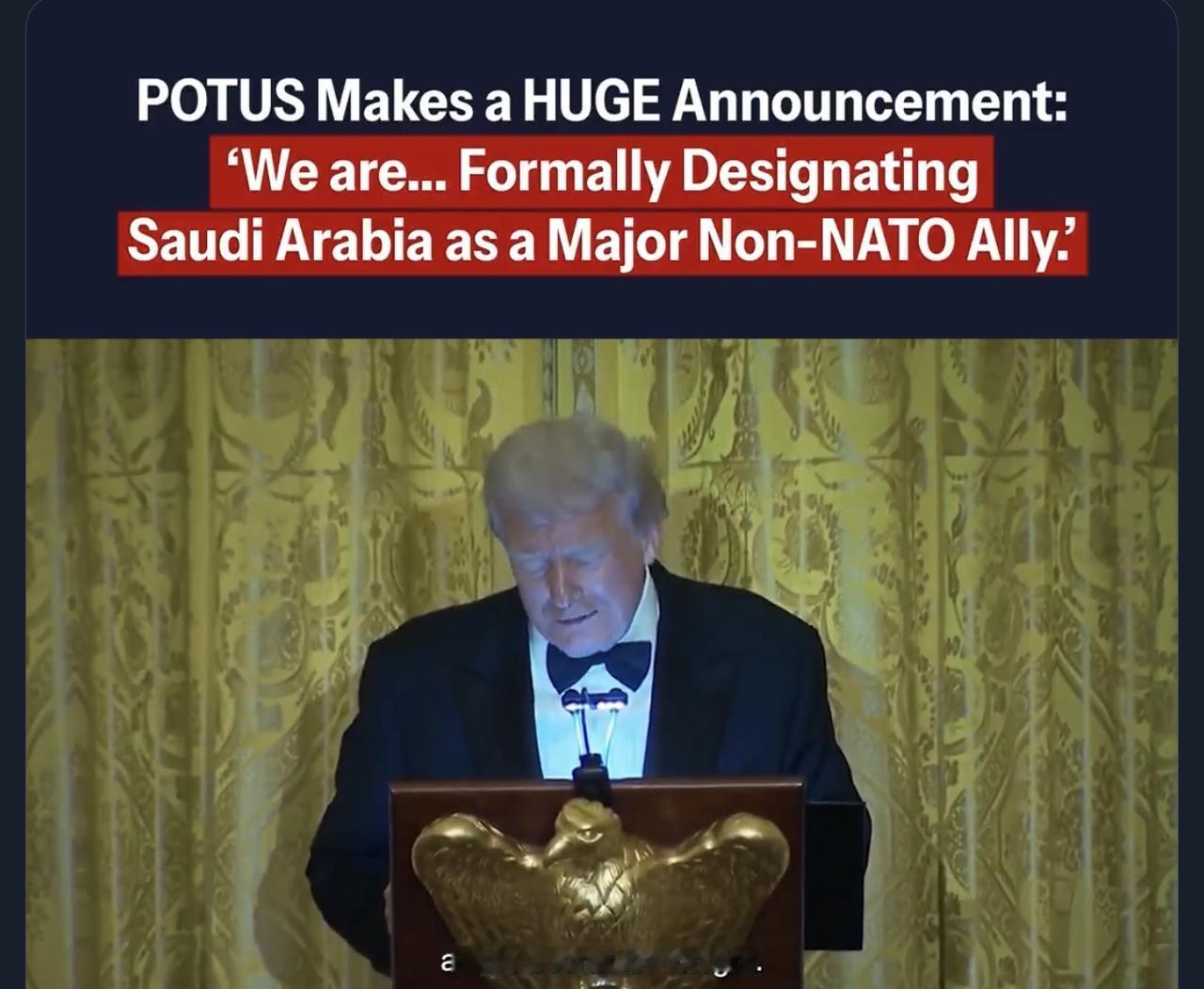 特朗普宣布沙特为美国盟友：

“今晚，我很高兴地宣布，我们将把军事合作提升到更高