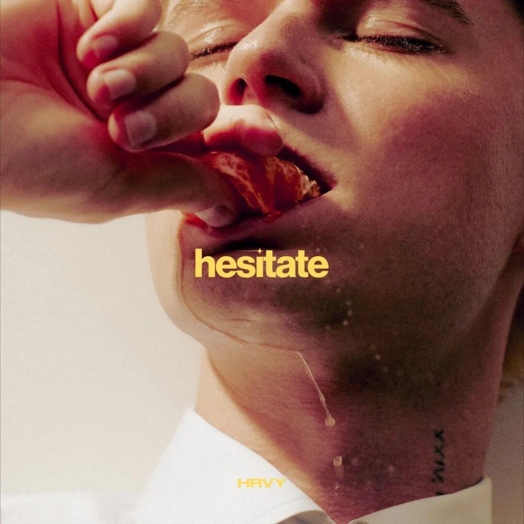 英国小鲜肉歌手 hrvy 发布新单曲《hesitate》封面，大口吃肉，歌曲将于