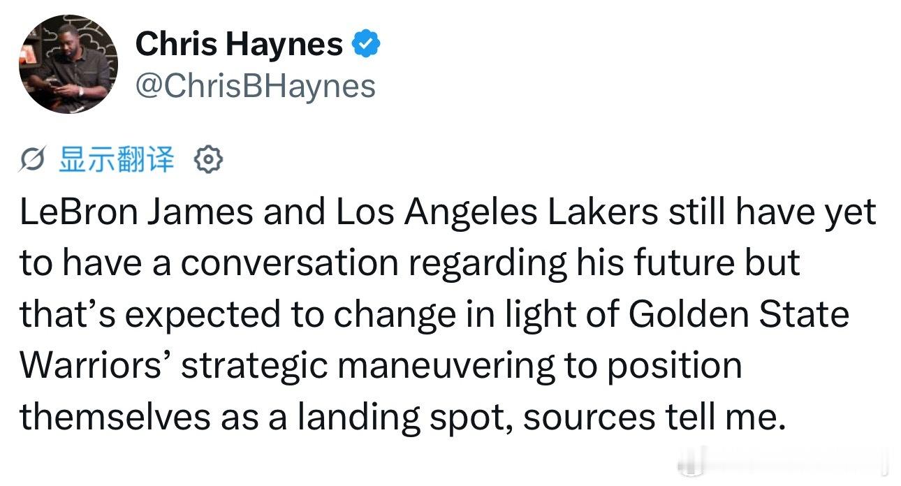 Chris Haynes：詹姆斯和湖人至今仍未就他的未来进行过沟通。不过，随着勇