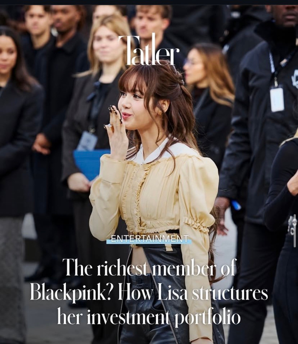 lisa kpop女永一 🔥lisa亚女一 ❤️ Tatler强调LISA为B