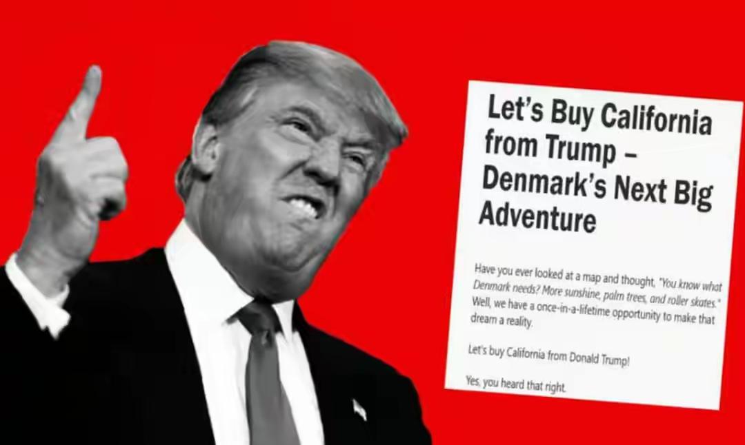 特朗普想强占格陵兰岛，丹麦数万人请愿购买加州