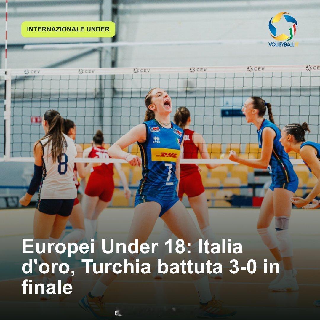 U18女排欧锦赛：意大利夺冠，决赛3-0击败土耳其斯特凡诺·格雷戈里斯执教的意大