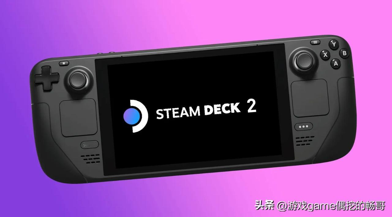 Steam Deck 2能在2026年出来？
 
据网上消息，Steam Dec