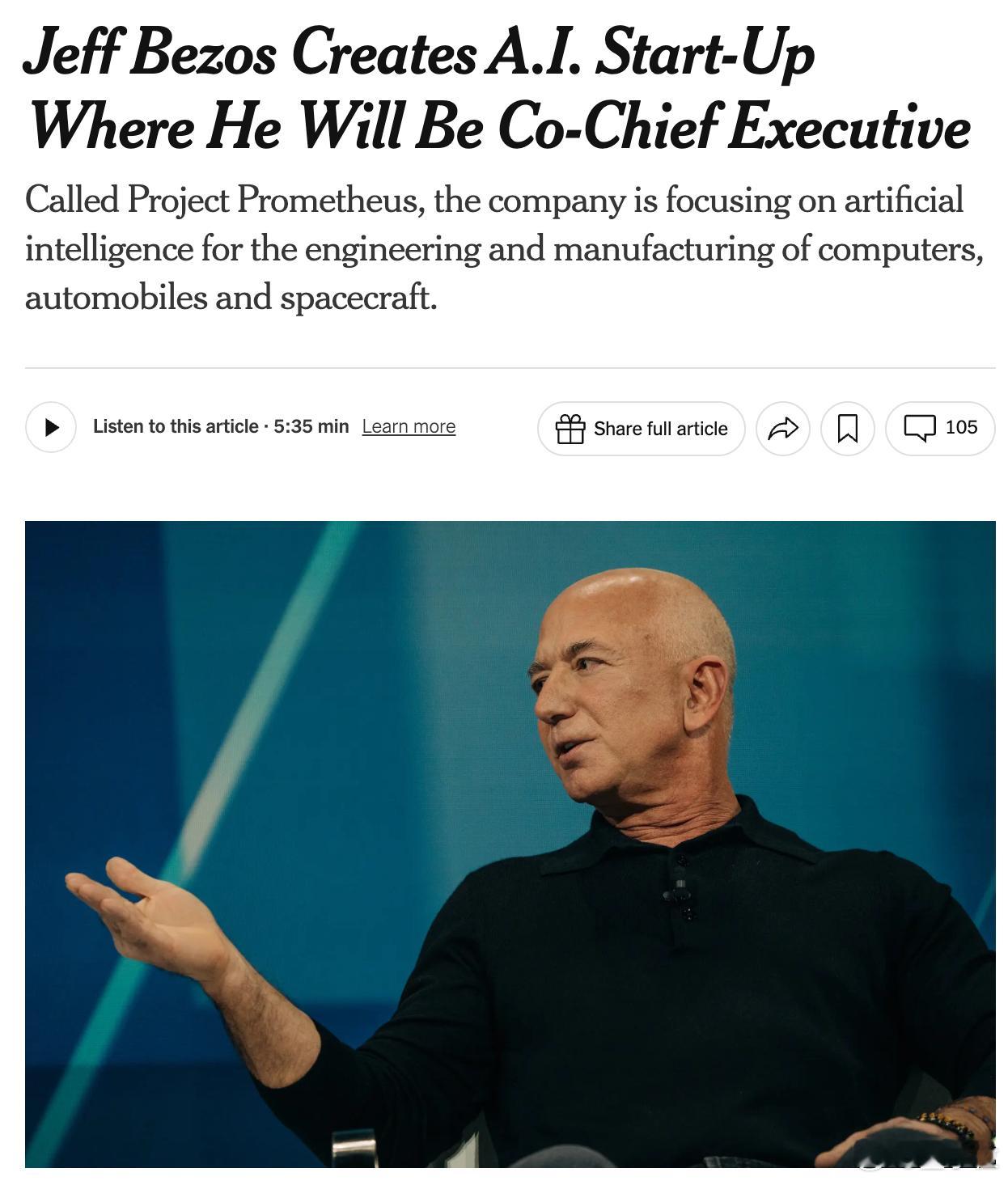 纽约时报消息，61岁的贝佐斯又下场创业了，这次是物理AI领域，而且他本人亲自担任