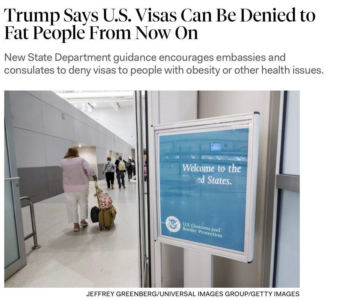 🔻特朗普政府正指示签证官员拒绝肥胖人士和有高昂医疗问题的人入境，理由是这些人可