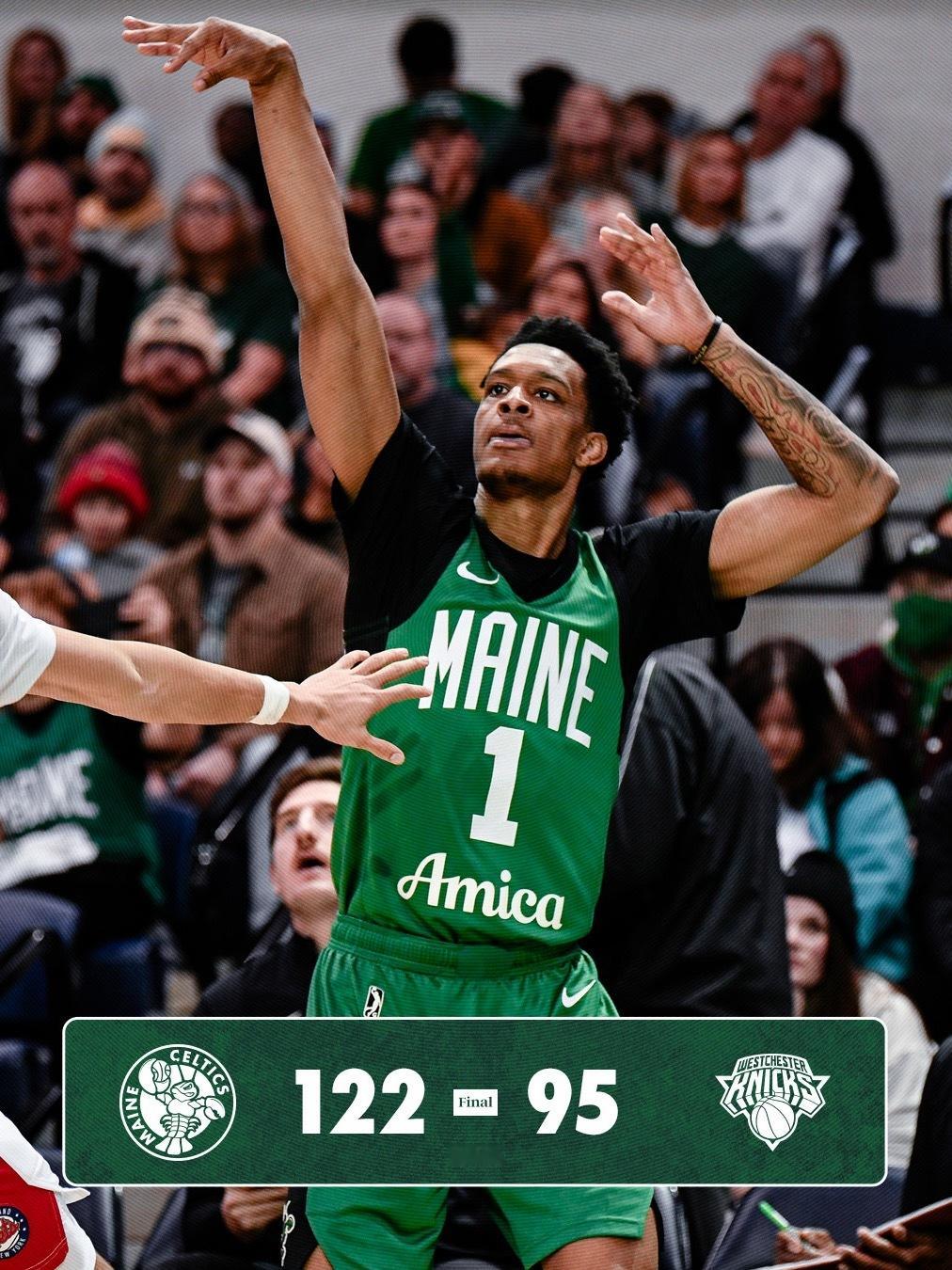 缅因州凯尔特人 122-95 ! Celtics Win ! 缅因州凯尔特人队客