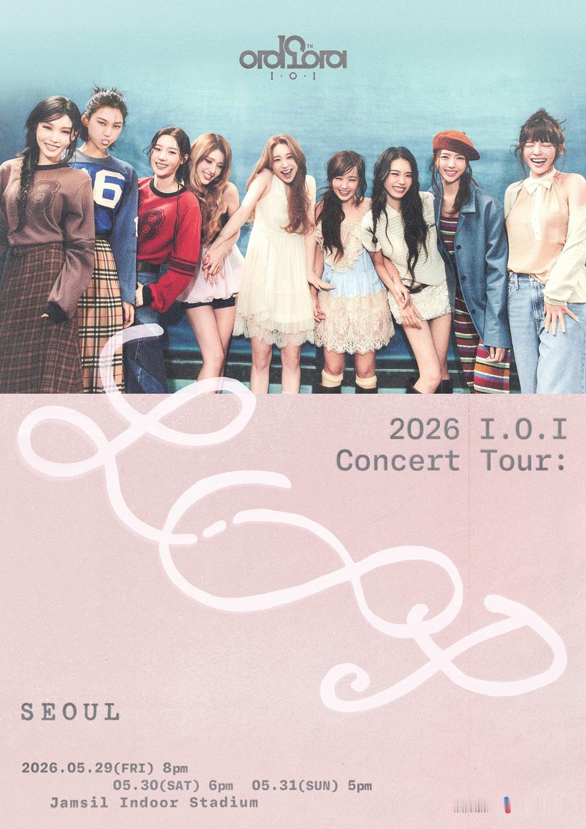 I.O.I 2026巡演海报+日程公开📅📍SEOUL ｜ JAMSIL IN