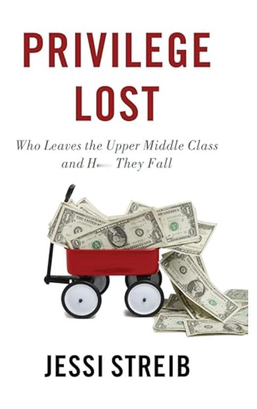 转发一篇读书笔记：《Privilege Lost: Who Leaves the