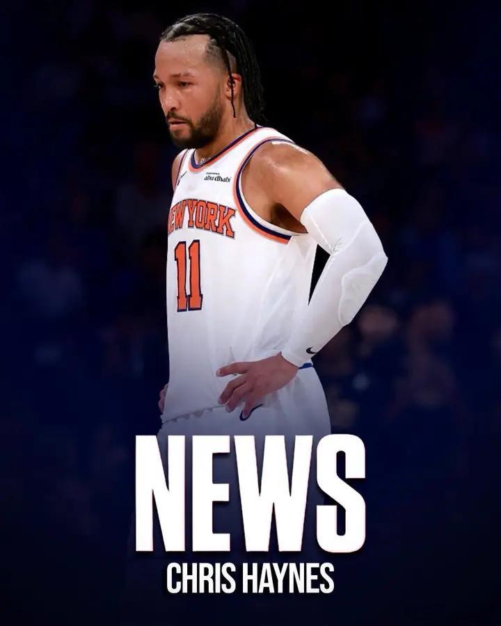 Haynes：联盟正就G1场边观众对布伦森的侮辱性言论展开调查NBA 据记者Ch