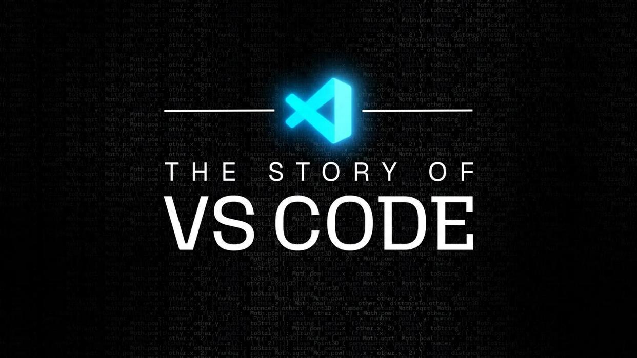 微软将发布记录VS Code十年发展历程的免费纪录片《The Story of 