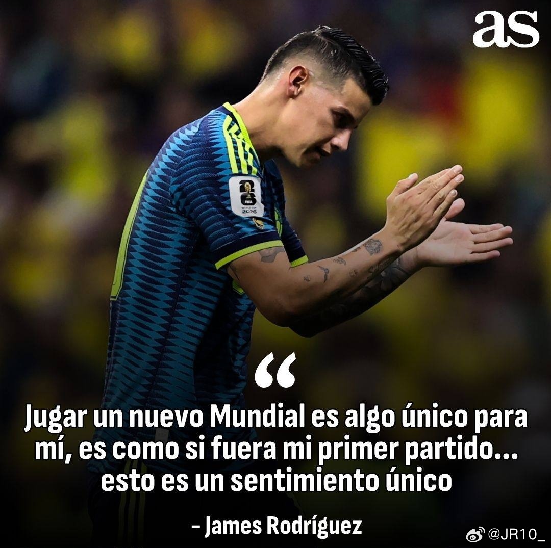 JR10J罗🇨🇴🗣：“参加一场新的世界杯比赛对我来说是独一无二的，就像这是