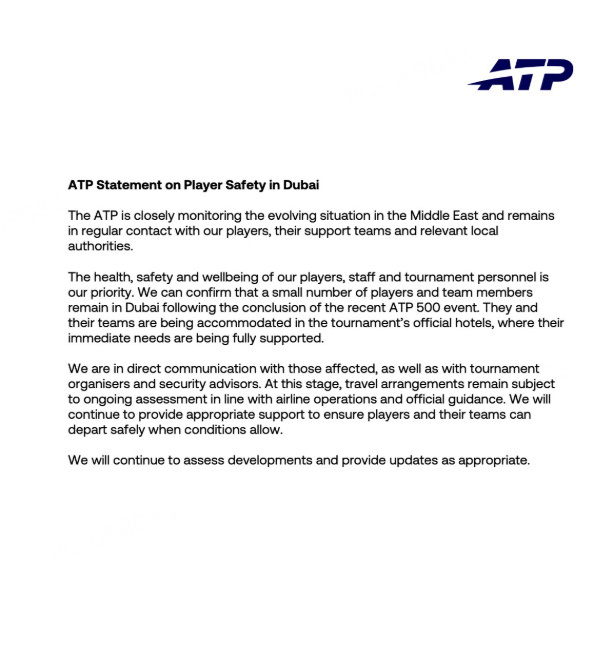 ATP就滞留迪拜球员安全发表声明 多名参加比赛的球员因国际形势滞留在迪拜。对此A