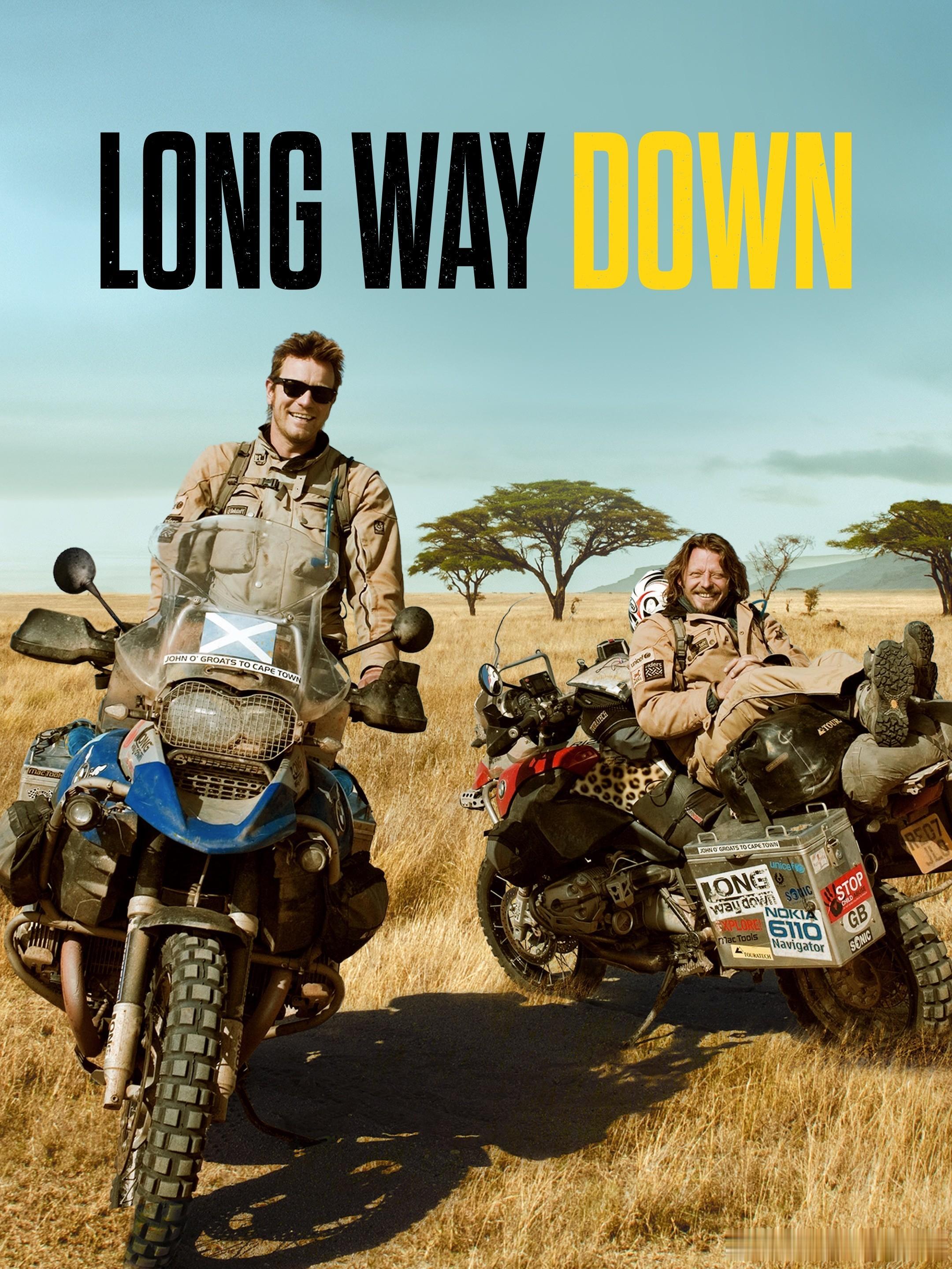 长路迢迢 Long Way Down (2008)豆瓣9.1分。2007年5月，
