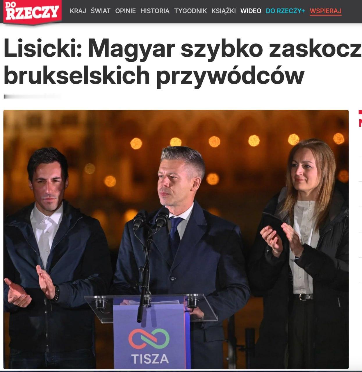 波兰《Do Rzeczy》杂志主编帕维尔·利西茨基认为，匈牙利选举获胜者彼得·马