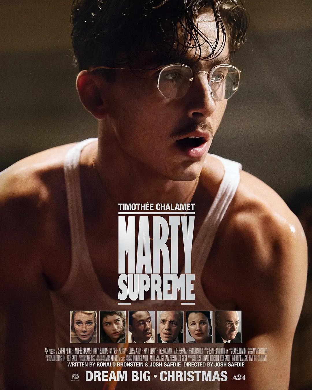 提莫西·查拉梅 主演，运动电影《至尊马蒂》Marty Supreme (2025
