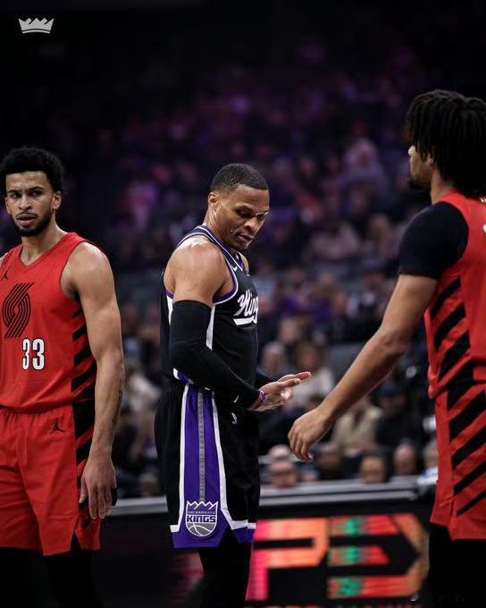 尽力局！威少14-8，高效率得到21分3篮板7助攻国王vs开拓者