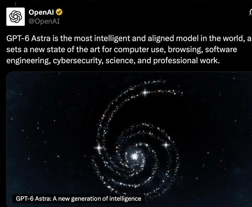 Astra和GPT-6 Astra Pro，正式发布！！！

OpenAI 总裁