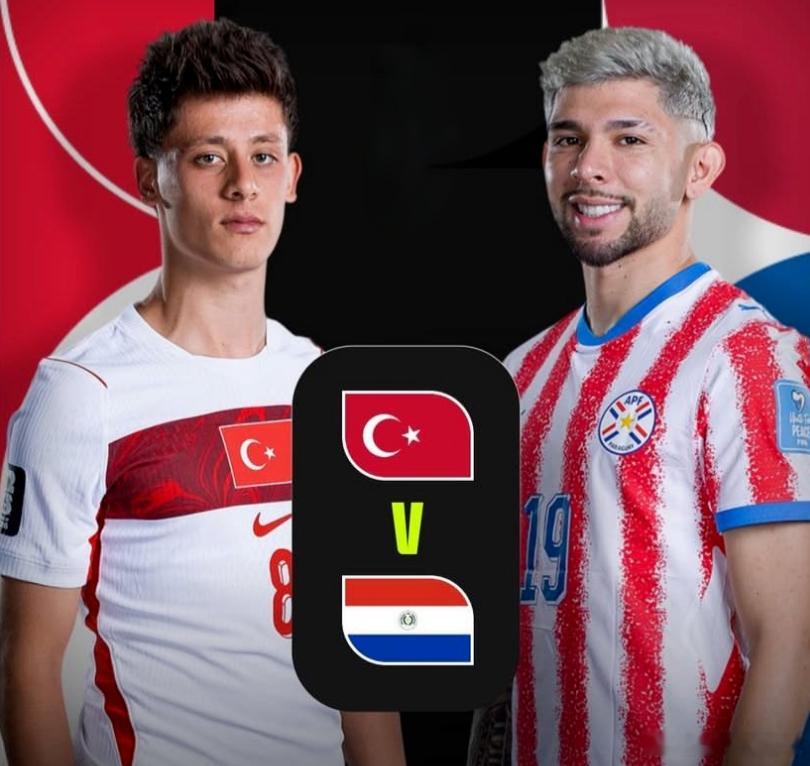 【D组生死战·首发出炉】土耳其vs巴拉圭，谁输谁提前回家！⚽世界杯D组第2轮焦点