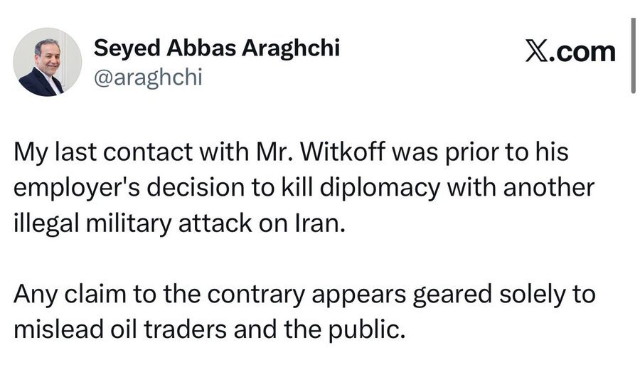 🇮🇷 伊朗外长阿巴斯·阿拉格奇否认了美国媒体关于他与史蒂夫·维特科夫有接触的