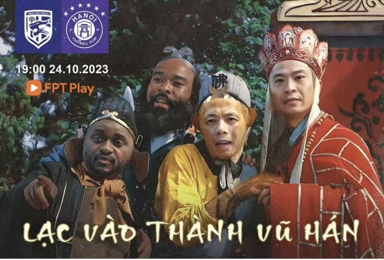 越南河内FC队是来搞笑的吗？上一场踢武汉三镇，海报是西游记，这一场踢武汉三镇，海