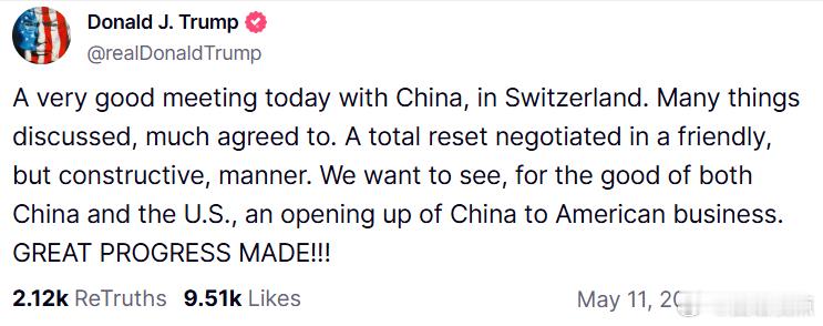 特朗普总统5月10日：今天在瑞士与中国举行了一场非常成功的会晤。双方讨论了很多议