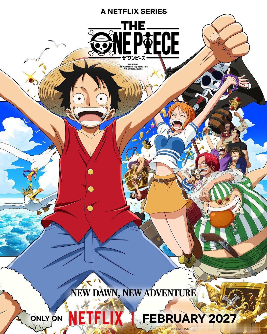 海贼王重制版 《海贼王》重制版发布全新海报。将于2027年2月在Netflix上