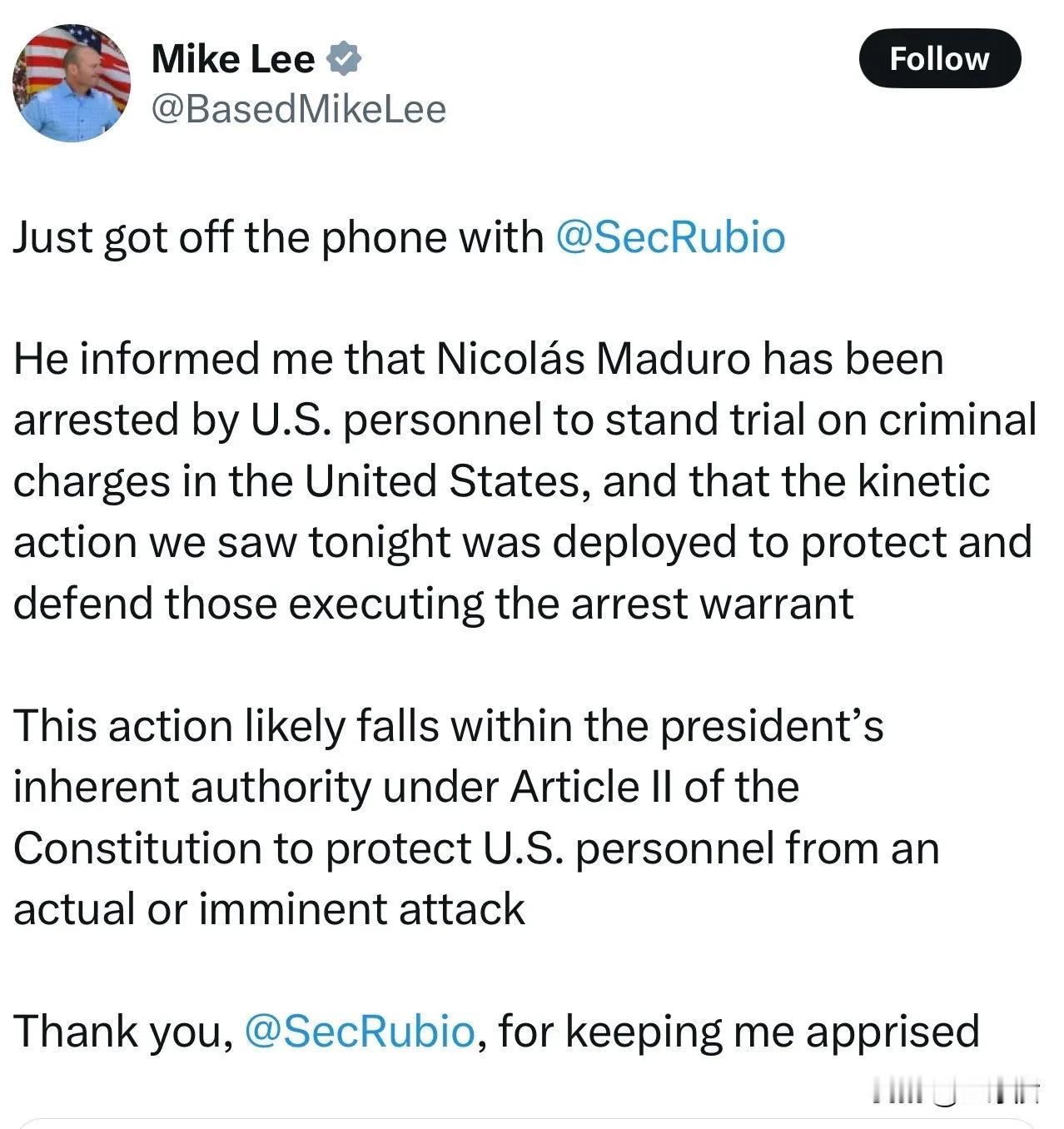 犹他州共和党参议员迈克·李表示他与国务卿鲁比奥通话，鲁比奥说马杜罗已经被美国人员