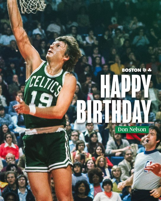 祝5届NBA总冠军得主、篮球名人堂成员唐-尼尔森生日快乐 🎂🎉☘️波士顿凯尔