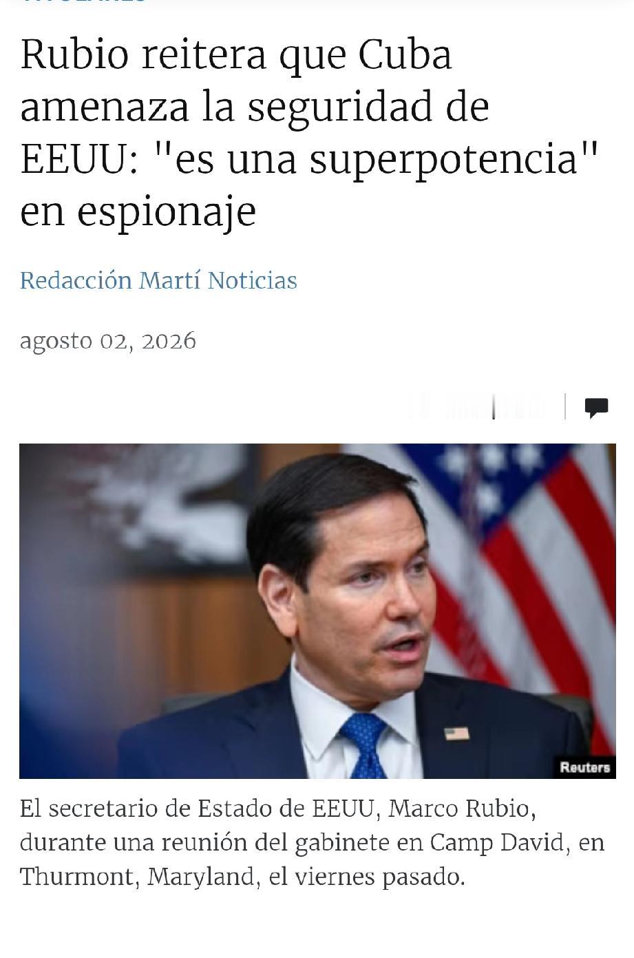 卢比奥：
古巴是间谍和影响力超级大国!
马蒂新闻2026年8月2日消息。
卢比奥