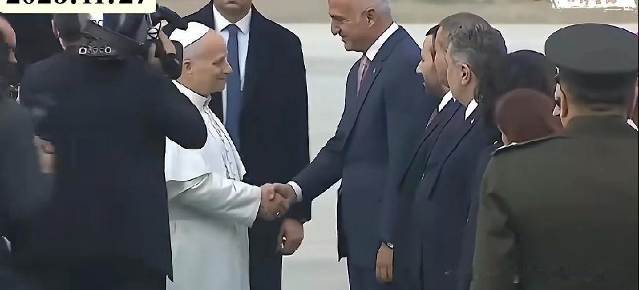 美籍教皇首访土耳其，武装安保拉满，行程忙到脚不沾地
2025年11月27日，刚上