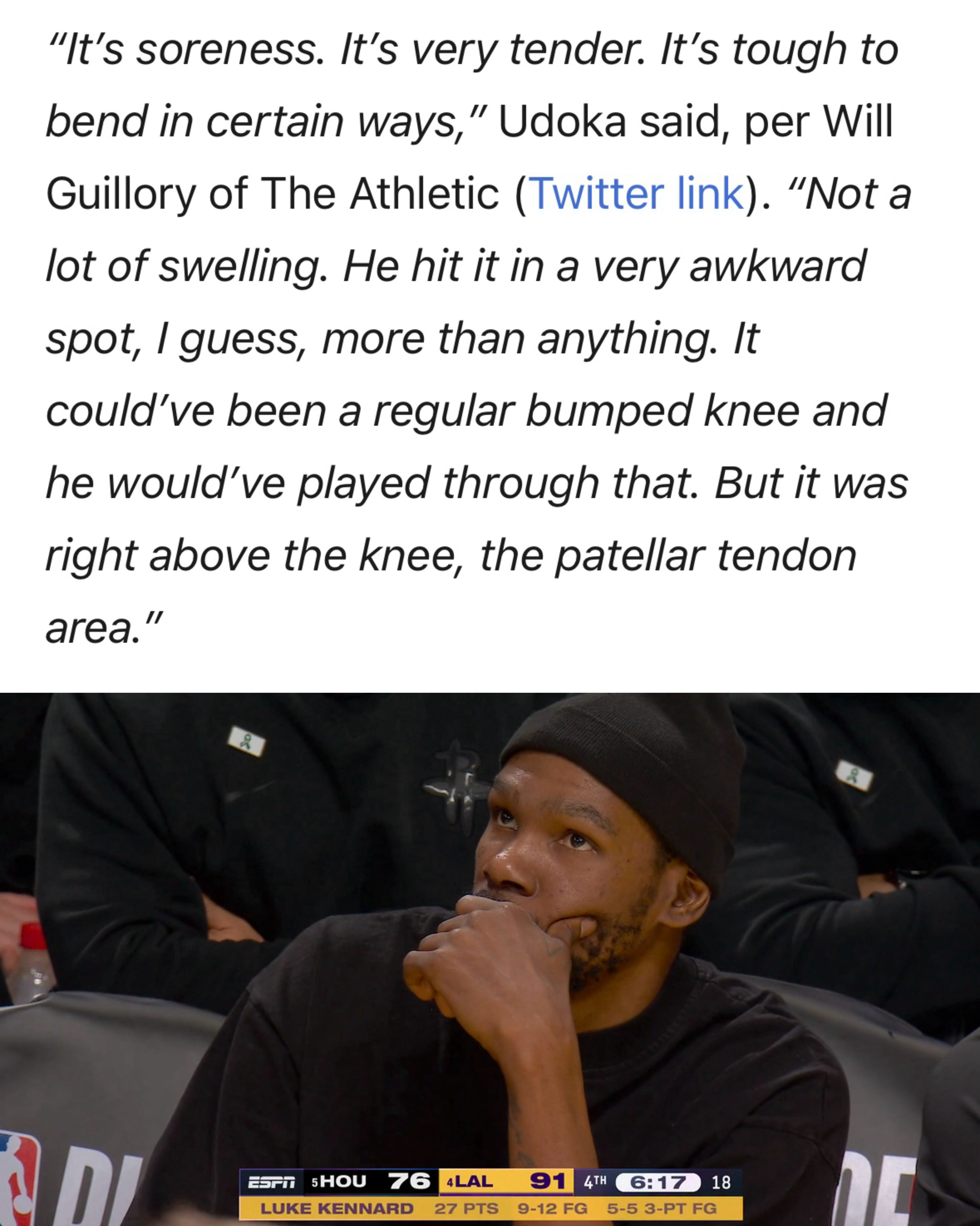 乌度卡对于杜兰特膝盖伤病描述：“就是酸痛，触感很敏感，某些角度很难弯曲。肿胀并不