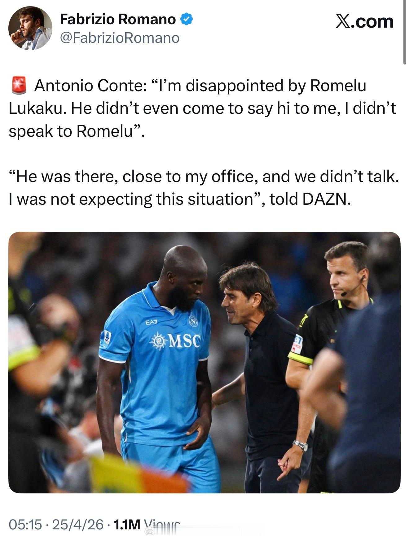 意甲意难忘孔蒂和卢卡库 be 孔蒂：我对卢卡库很失望。他甚至不再和我打招呼，我办