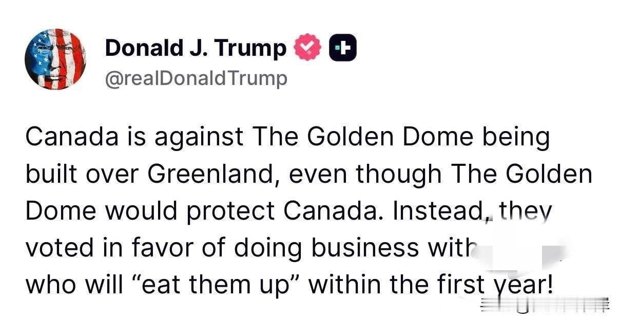 川普发文污蔑某国将“吞噬”加拿大。
“加拿大反对在格陵兰上空建造