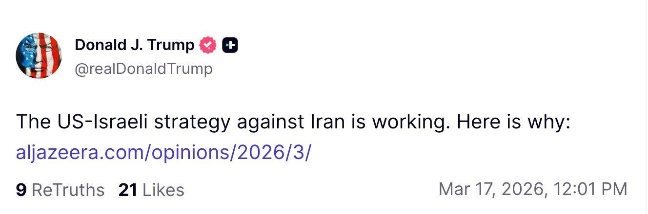 特朗普转发了半岛电视台题为《美以对伊朗的战略正在奏效。原因如下》的评论文章。文章