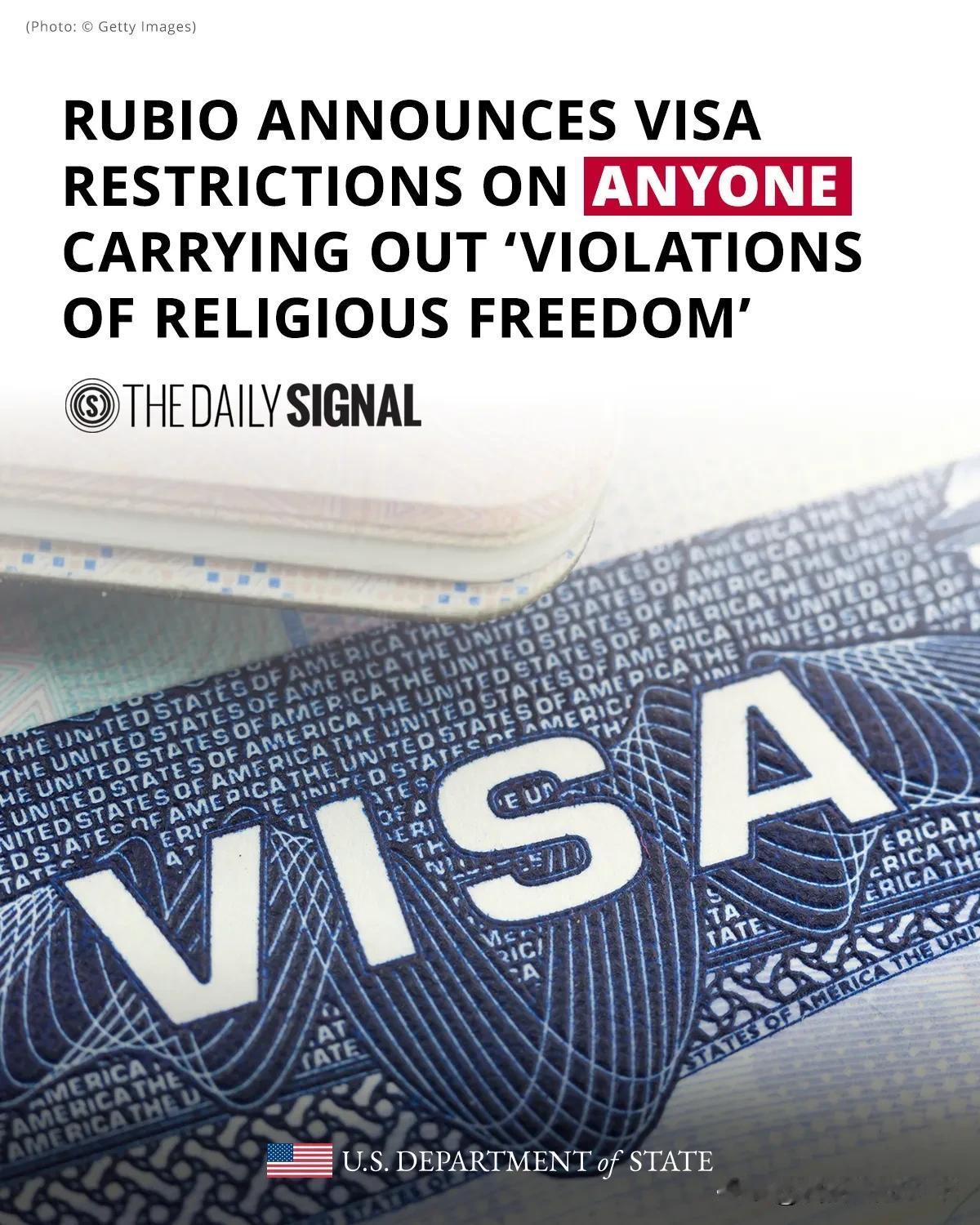🚨最新消息：卢比奥宣布对任何实施“侵犯宗教自由”行为的人实施签证限制