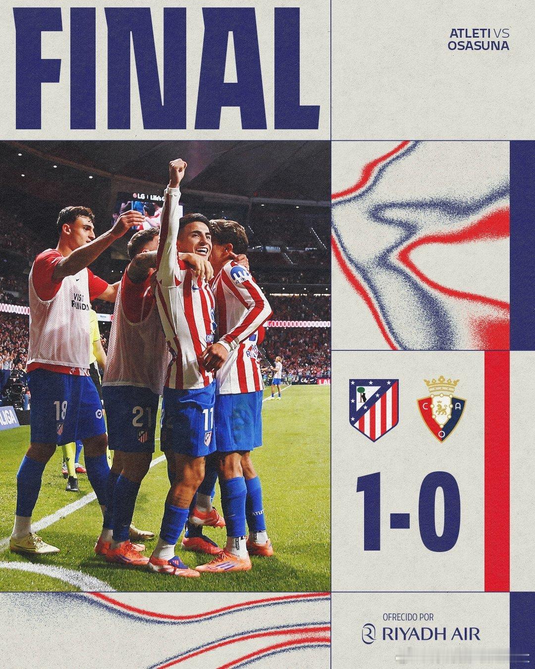 ⏱️全场结束｜马德里竞技1️⃣-0️⃣奥萨苏纳开始备战欧冠。AupaAtleti