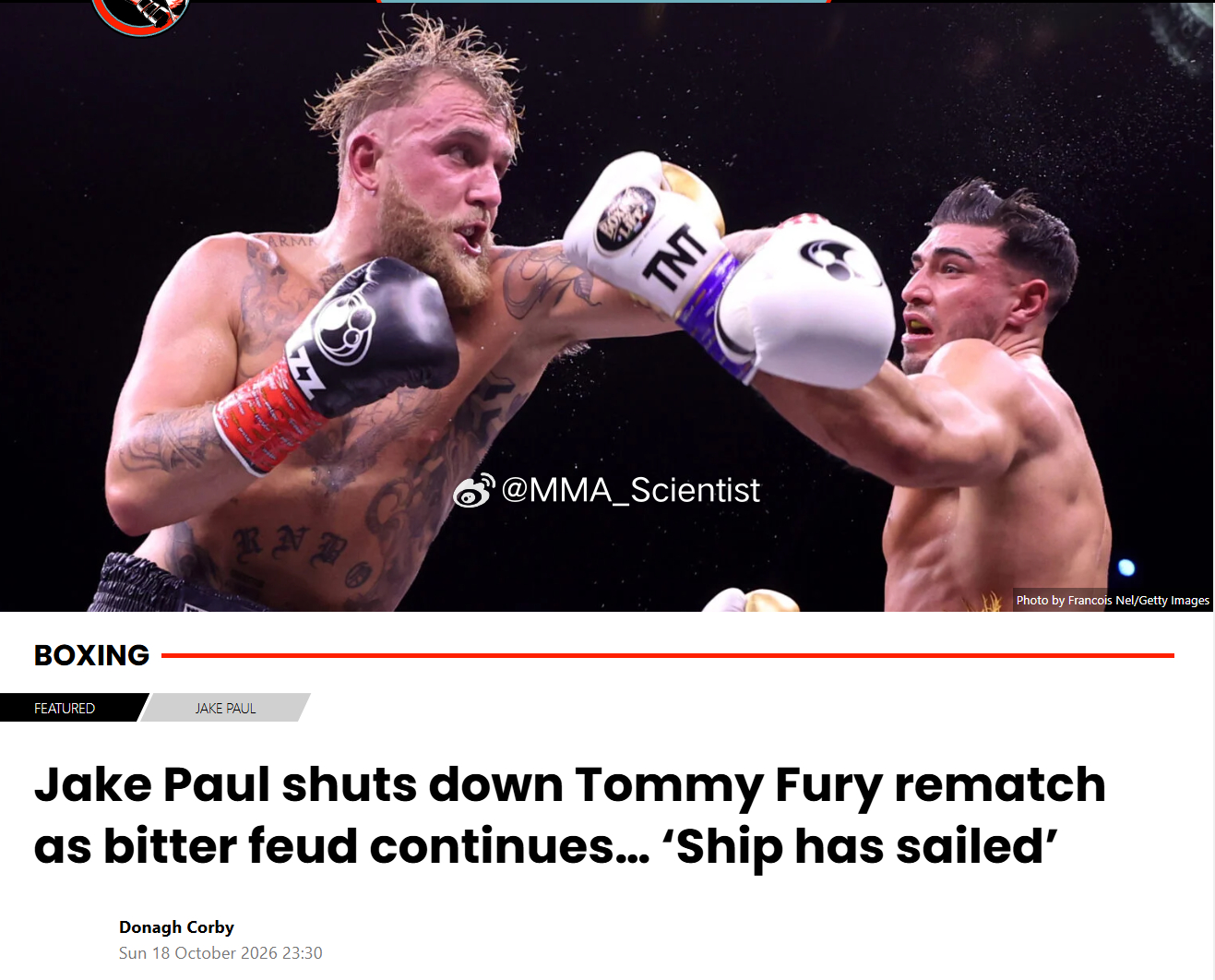 “杰克炮”杰克·保罗（Jake Paul）拒绝跟汤米·富里（Tommy Fury