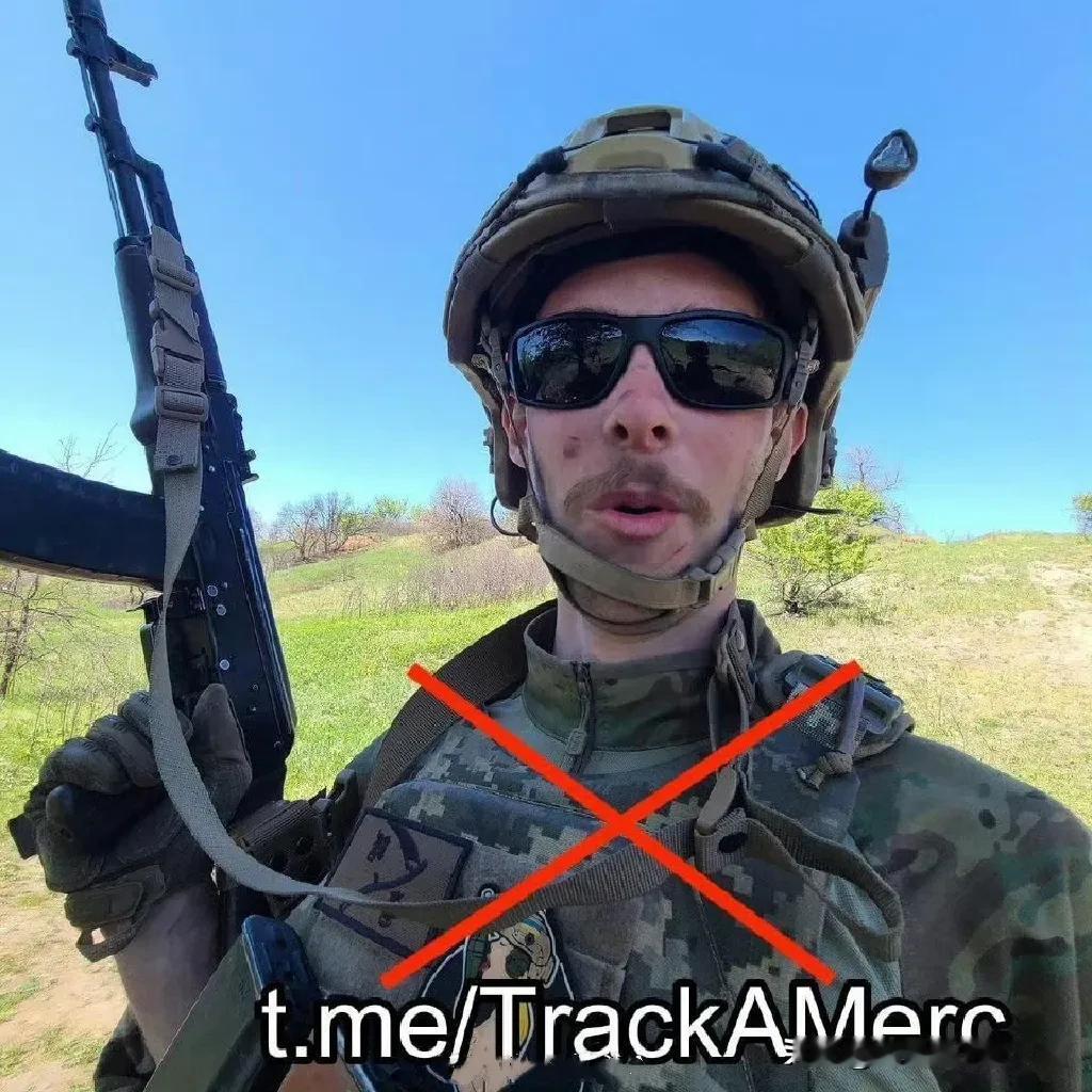 快讯！为乌克兰新纳粹武装卖命的法国人，埃里克·库尔西耶，于5月31日被俄罗斯第6