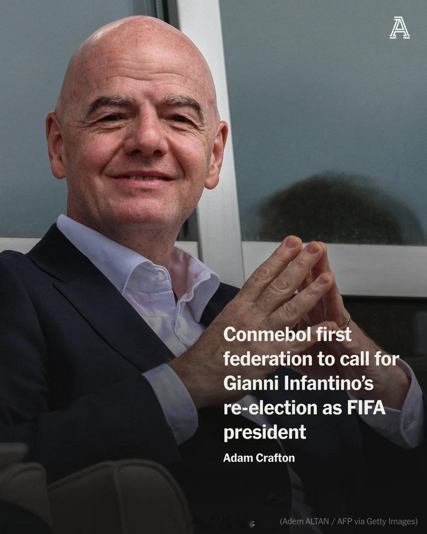 国际足联主席詹尼·因凡蒂诺（Gianni Infantino）已获得南美足联（C