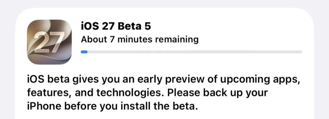 刚刚！iOS 27 更新，细节升级
 苹果今天凌晨推送iOS、iPadOS 27