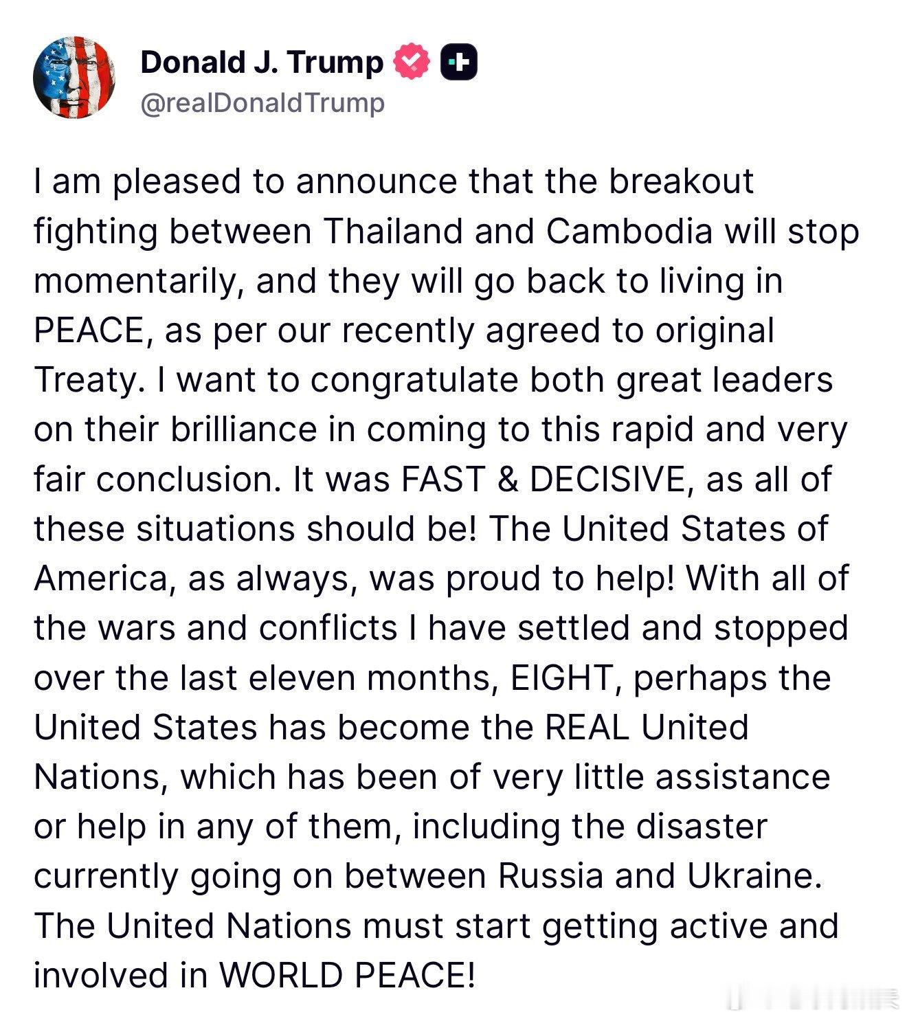 ‼️特朗普发帖：“我很高兴宣布，泰国和柬埔寨之间的突发战斗将立即停止，他们将回归